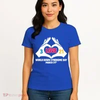 World Down Syndrome Day March 21 Women's T-Shirt thumb 4