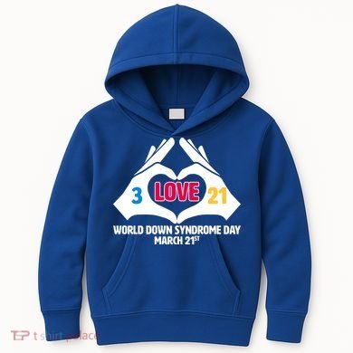 World Down Syndrome Day March 21 Kids Hoodie