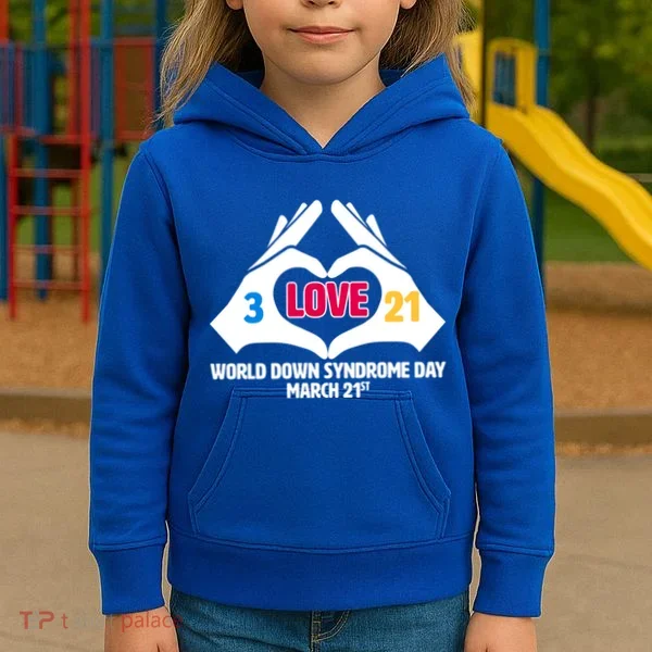 World Down Syndrome Day March 21 Kids Hoodie
