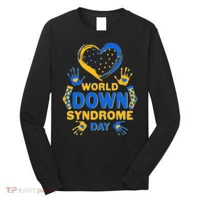 World Down Syndrome Day Painted Hands And Polka Dots  Long Sleeve Shirt