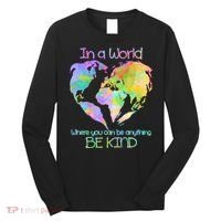World Full Of Love Be Kind Long Sleeve Shirt thumb 0