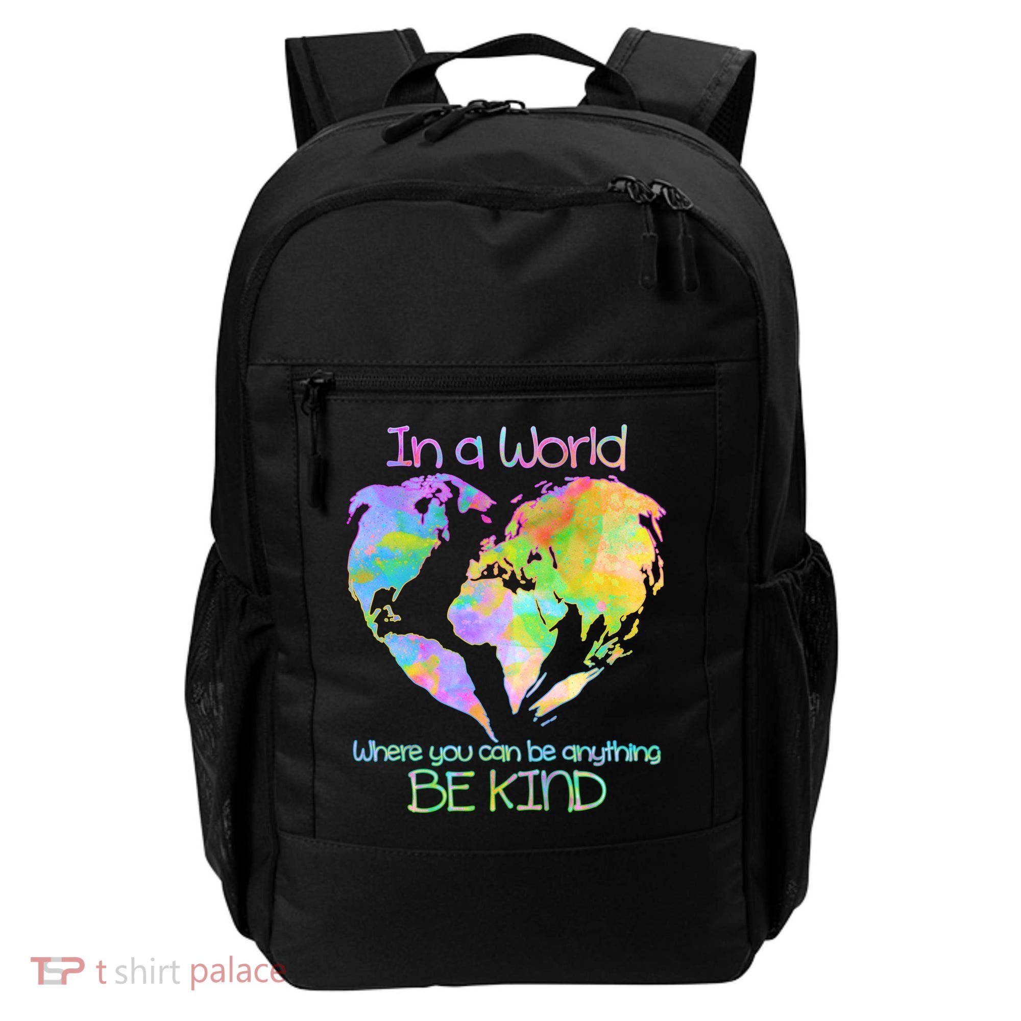 World Full Of Love Be Kind Backpack