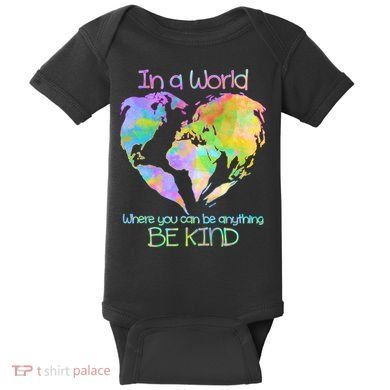 World Full Of Love Be Kind Baby Bodysuit