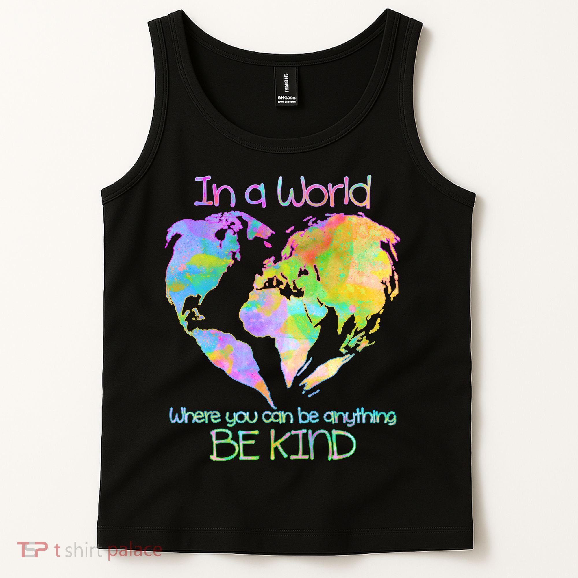 World Full Of Love Be Kind Tank Top