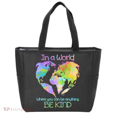 World Full Of Love Be Kind Tote Bag