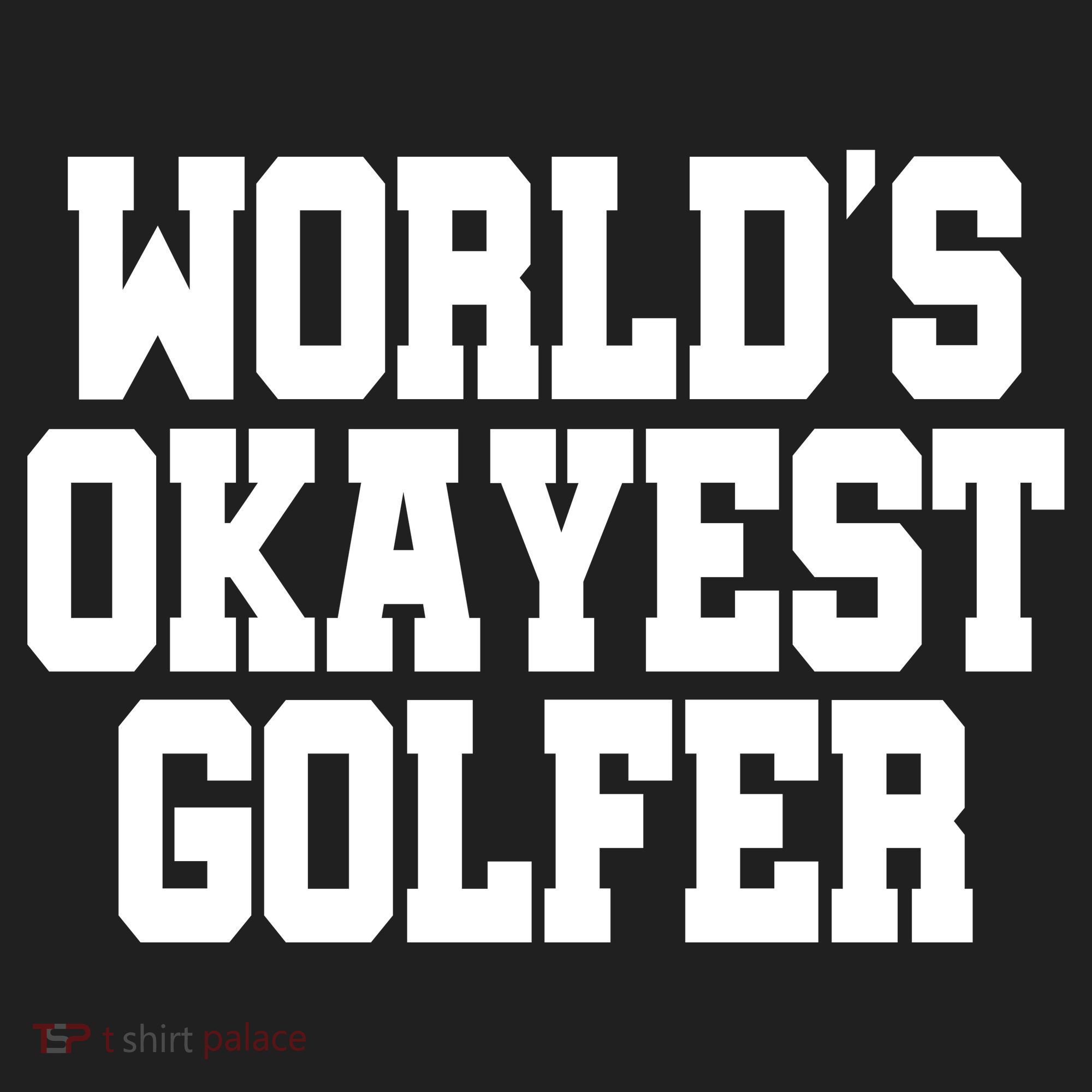 World Okayest Golfer Women's Sweatshirt