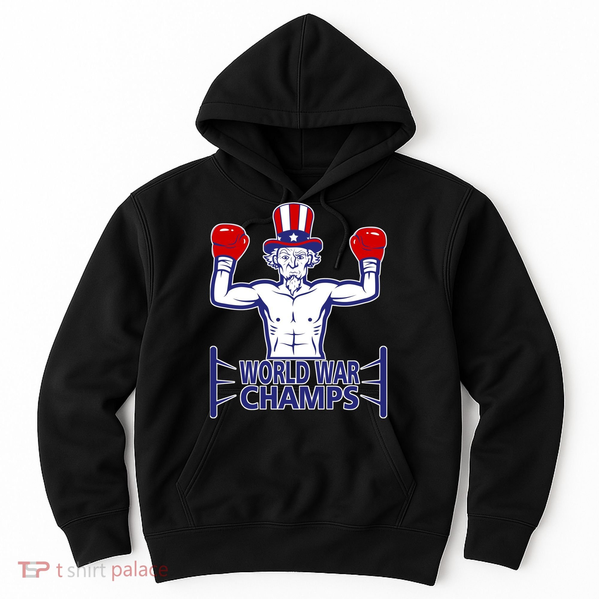 World War Champs Uncle Sam Hoodie