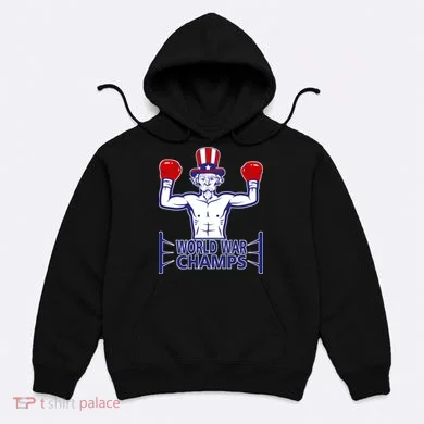 World War Champs Uncle Sam Hoodie