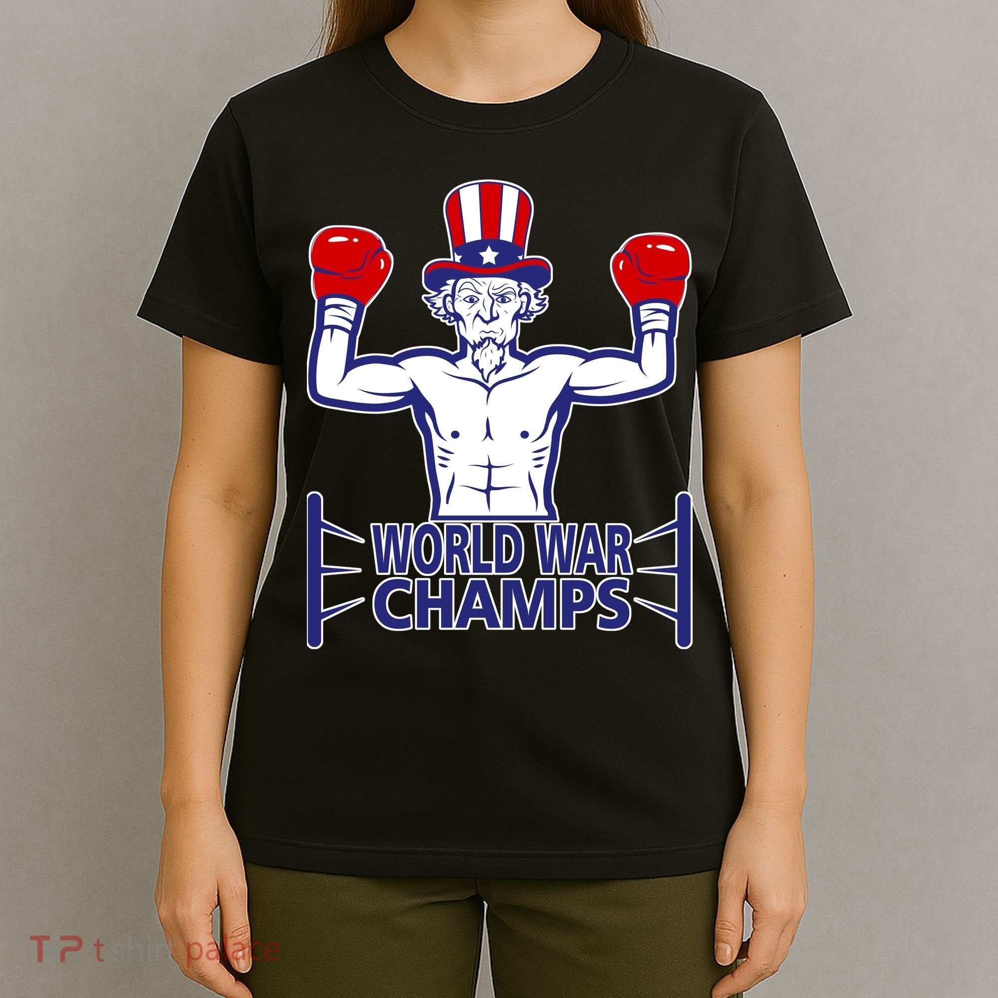 World War Champs Uncle Sam T-Shirt