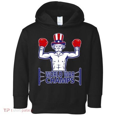 World War Champs Uncle Sam Toddler Hoodie
