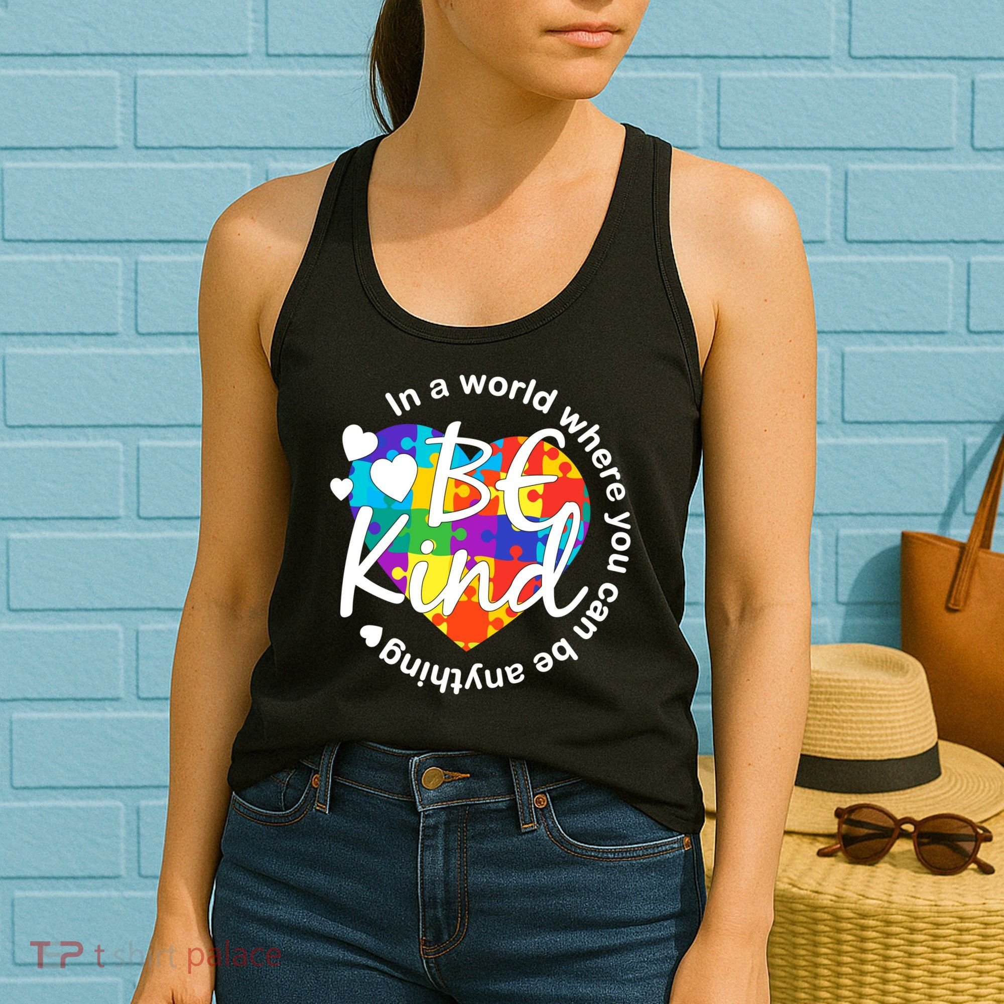 World Where You Can Be Anything Be Kind Autism Heart Women's Tank Top