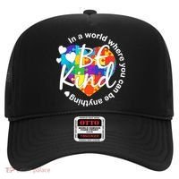World Where You Can Be Anything Be Kind Autism Heart Hat thumb 0