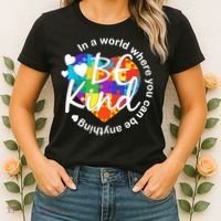 World Where You Can Be Anything Be Kind Autism Heart Women's T-Shirt thumb 2