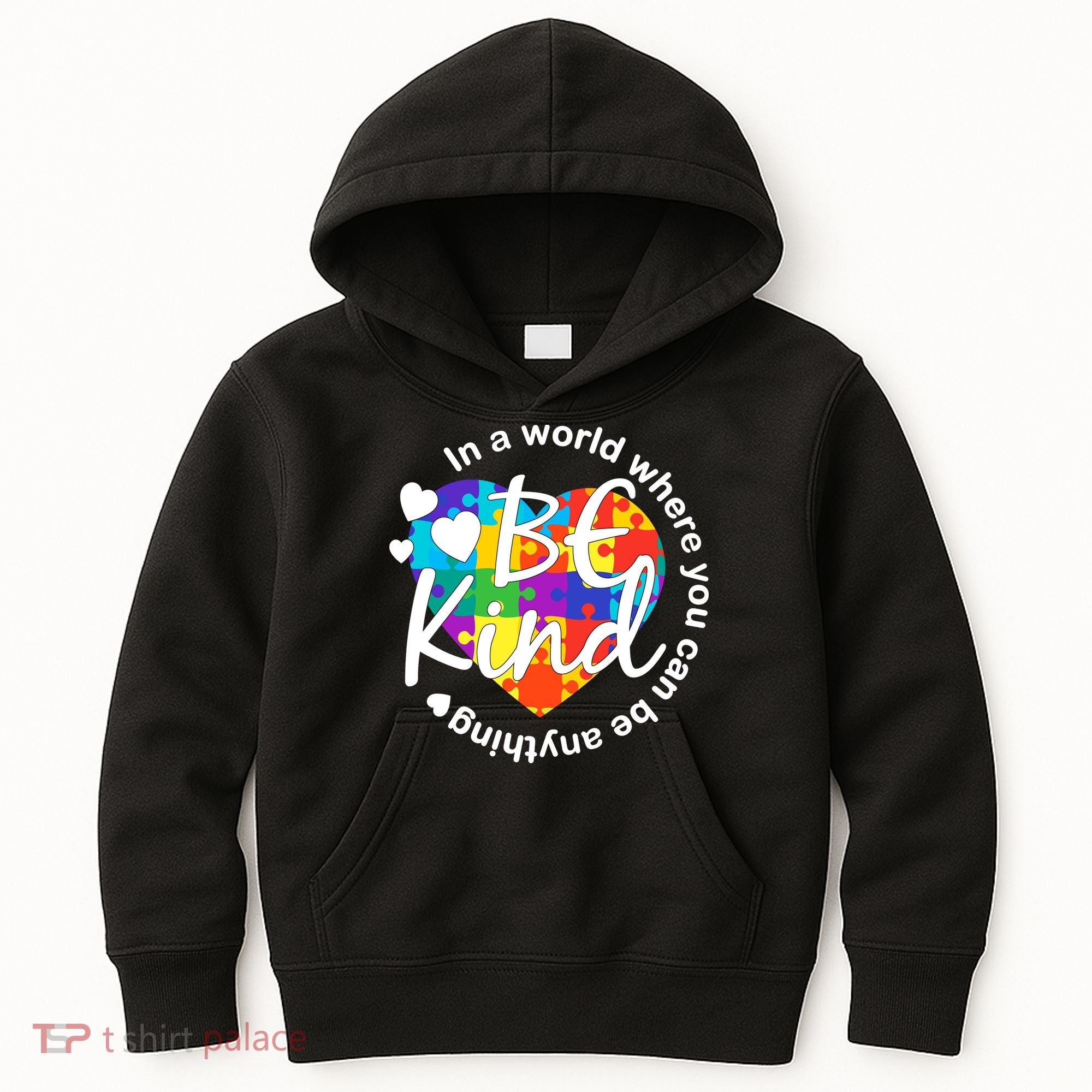 World Where You Can Be Anything Be Kind Autism Heart Kids Hoodie