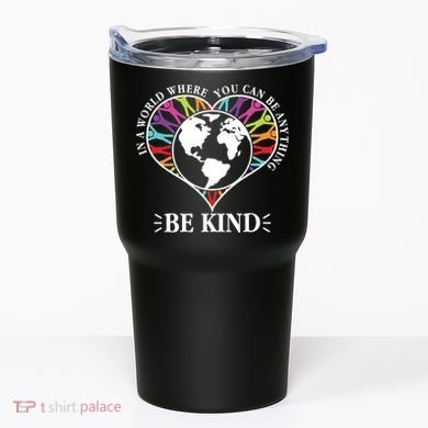 World Where You Can Be Anything Be Kind World Unity Day Tumbler