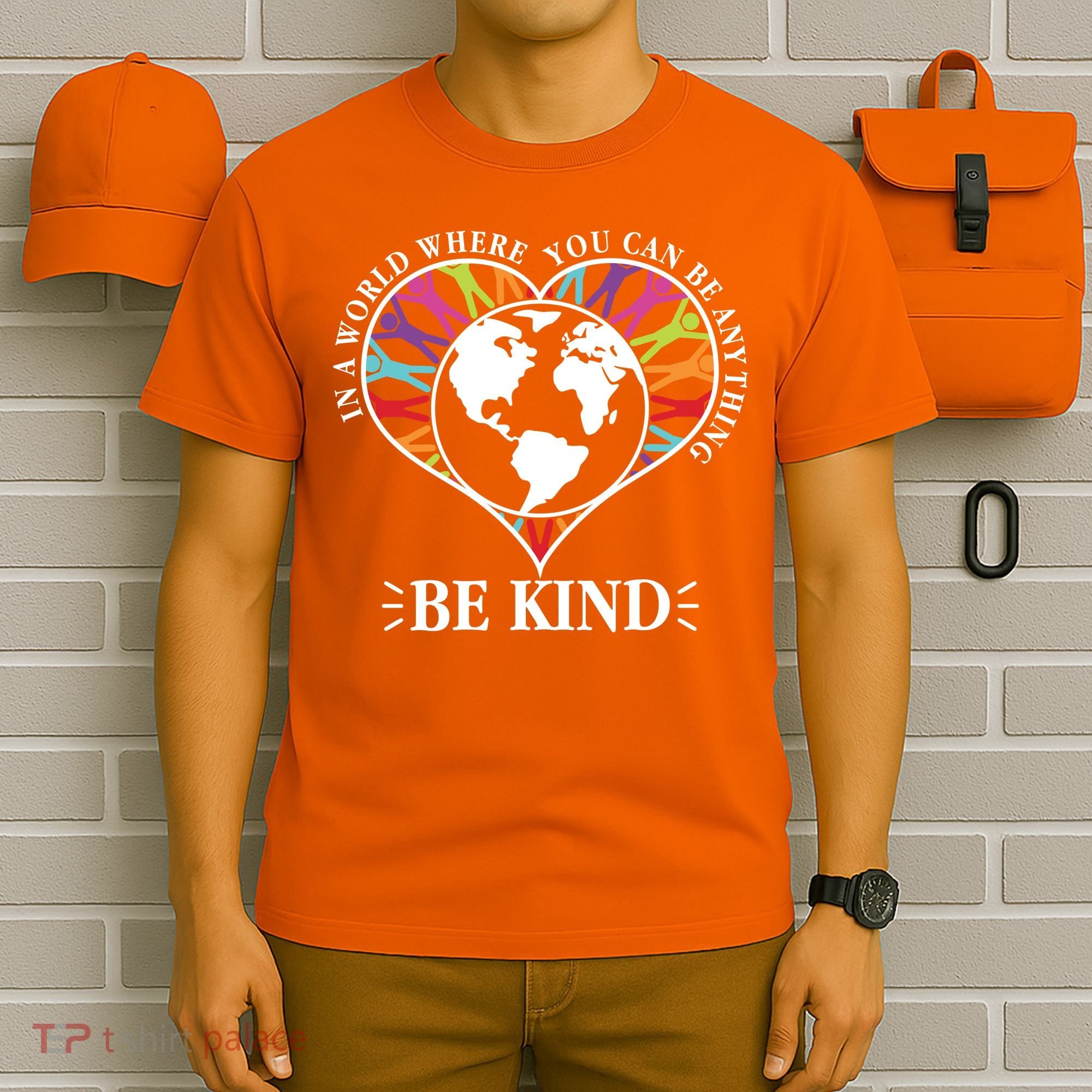 World Where You Can Be Anything Be Kind World Unity Day T-Shirt