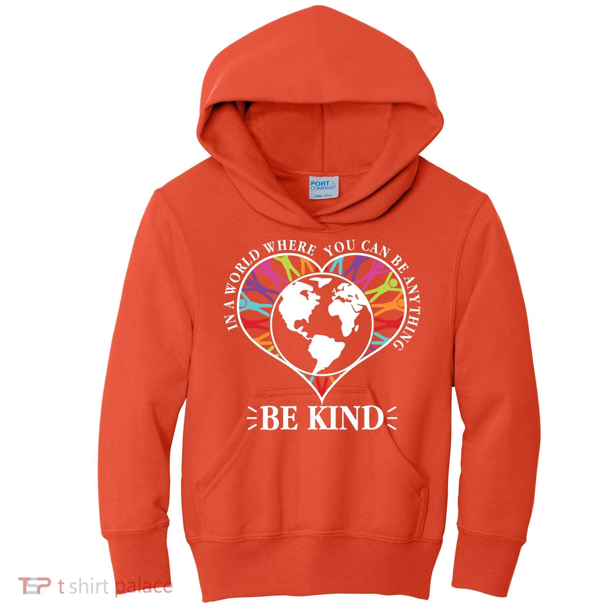 World Where You Can Be Anything Be Kind World Unity Day Kids Hoodie