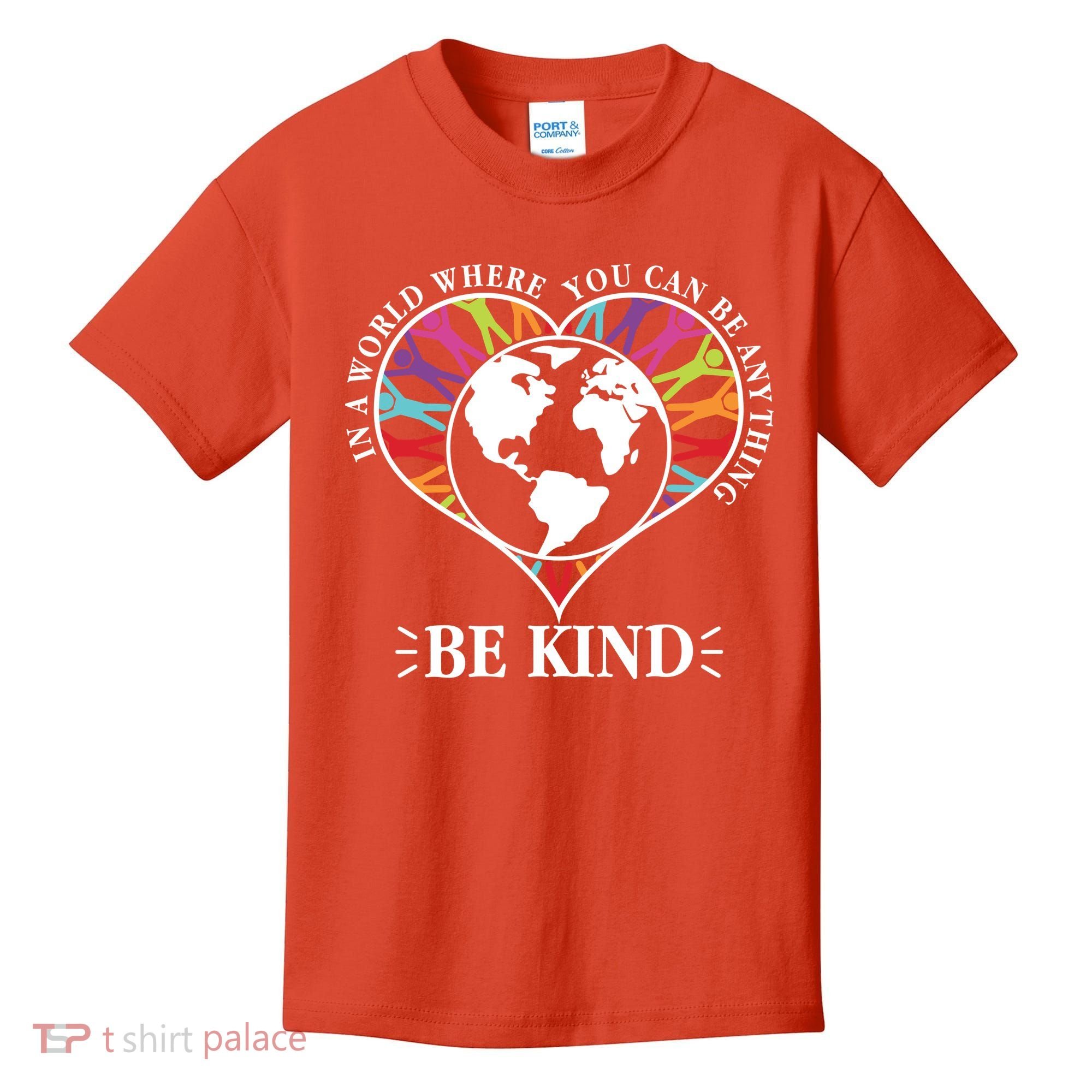 World Where You Can Be Anything Be Kind World Unity Day Kids T-Shirt