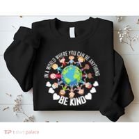 World Where You Can Be Kind Anti-Bullying Sweatshirt thumb 2