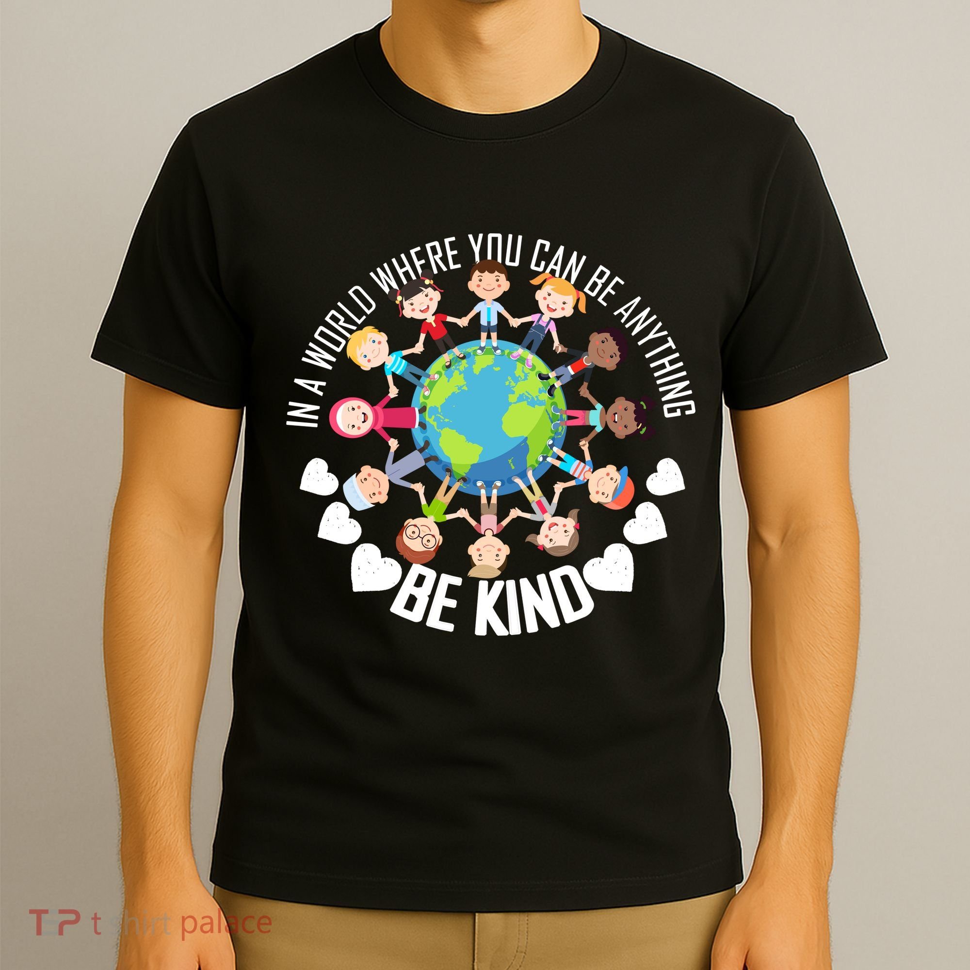World Where You Can Be Kind Anti-Bullying T-Shirt