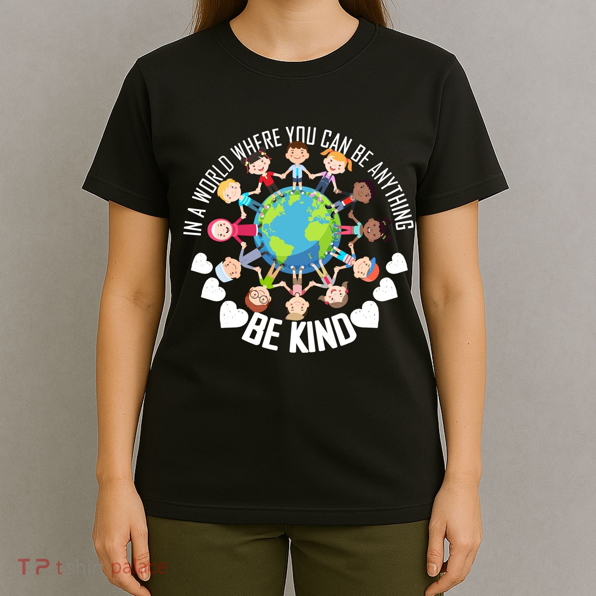 World Where You Can Be Kind Anti-Bullying T-Shirt