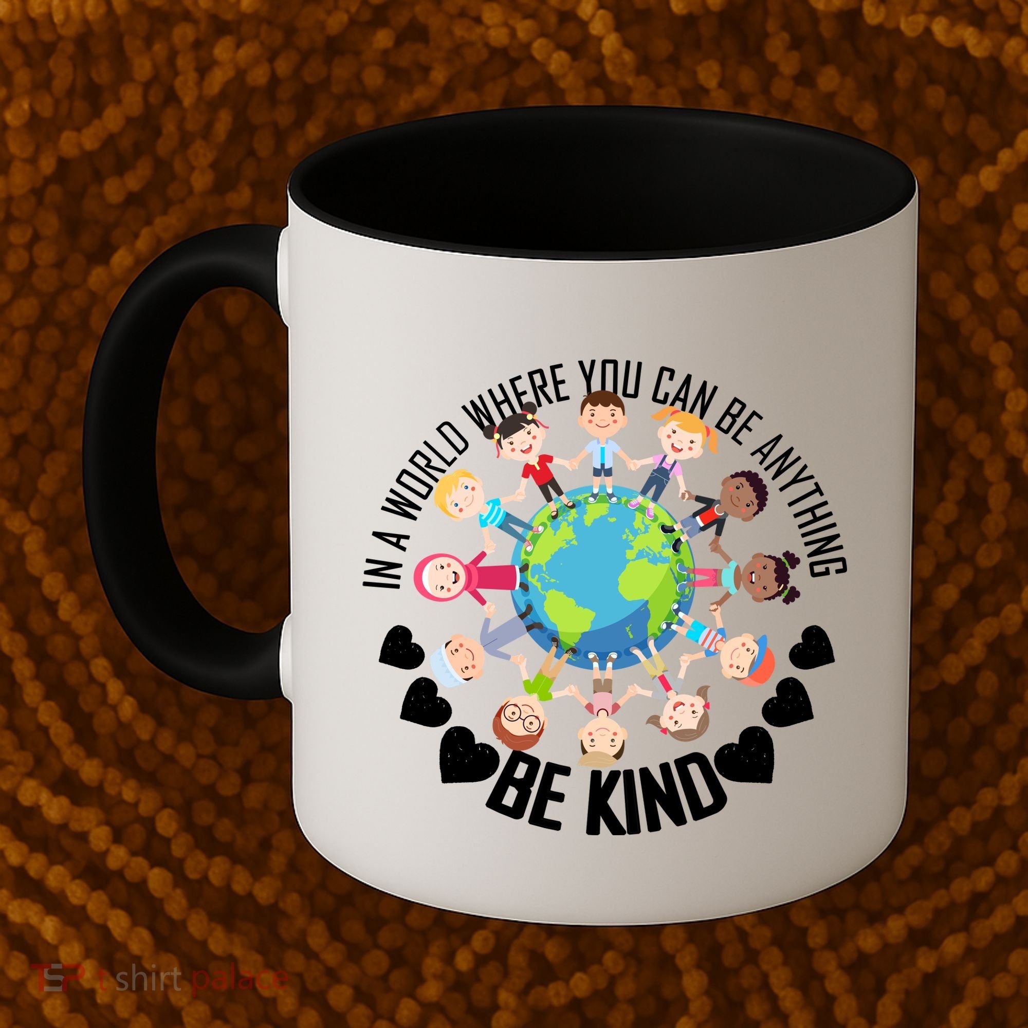 World Where You Can Be Kind Anti-Bullying Coffee Mug