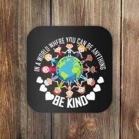 World Where You Can Be Kind Anti-Bullying Coaster thumb 0