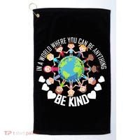 World Where You Can Be Kind Anti-Bullying Golf Towel thumb 0