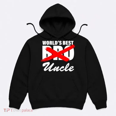 Worlds Best Bro (Uncle) Funny Hoodie