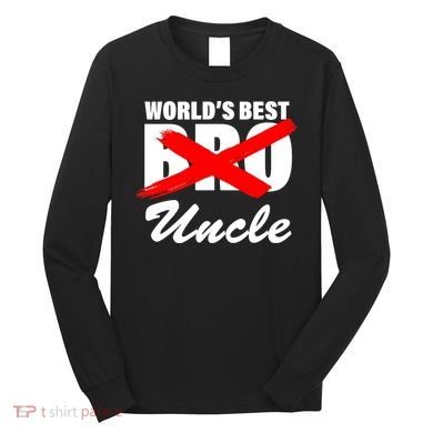Worlds Best Bro (Uncle) Funny Long Sleeve Shirt