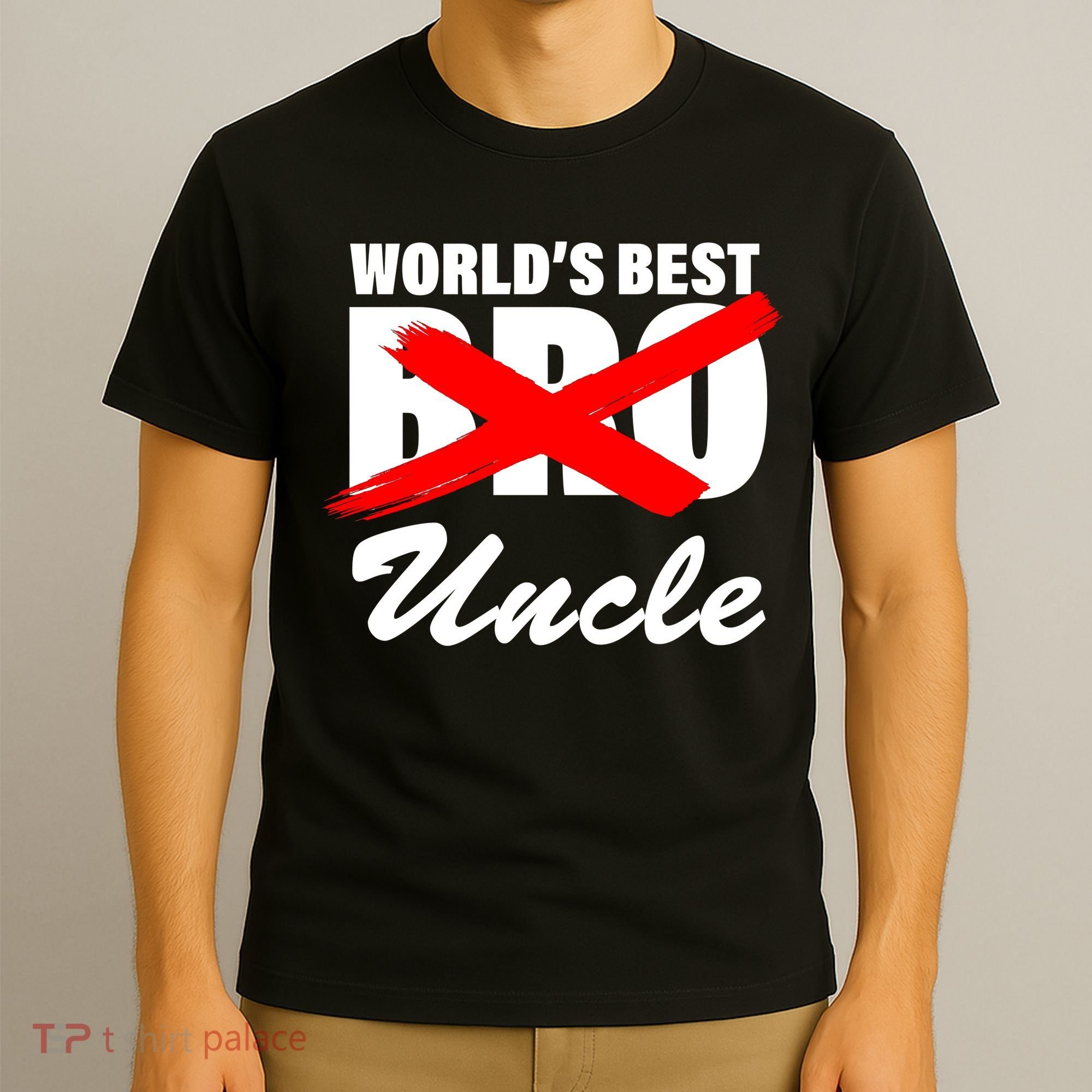 Worlds Best Bro (Uncle) Funny T-Shirt