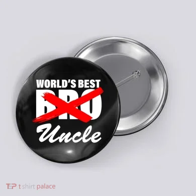 Worlds Best Bro (Uncle) Funny Button