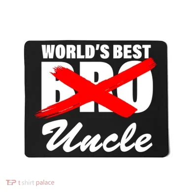 Worlds Best Bro (Uncle) Funny Mousepad