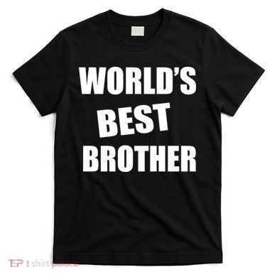 World's Best Brother T-Shirt