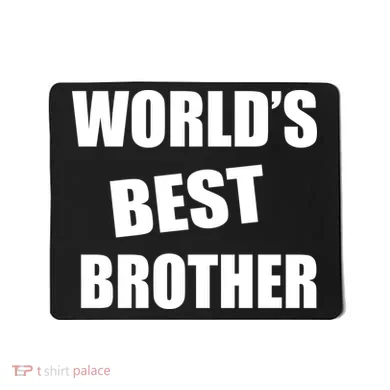 World's Best Brother Mousepad