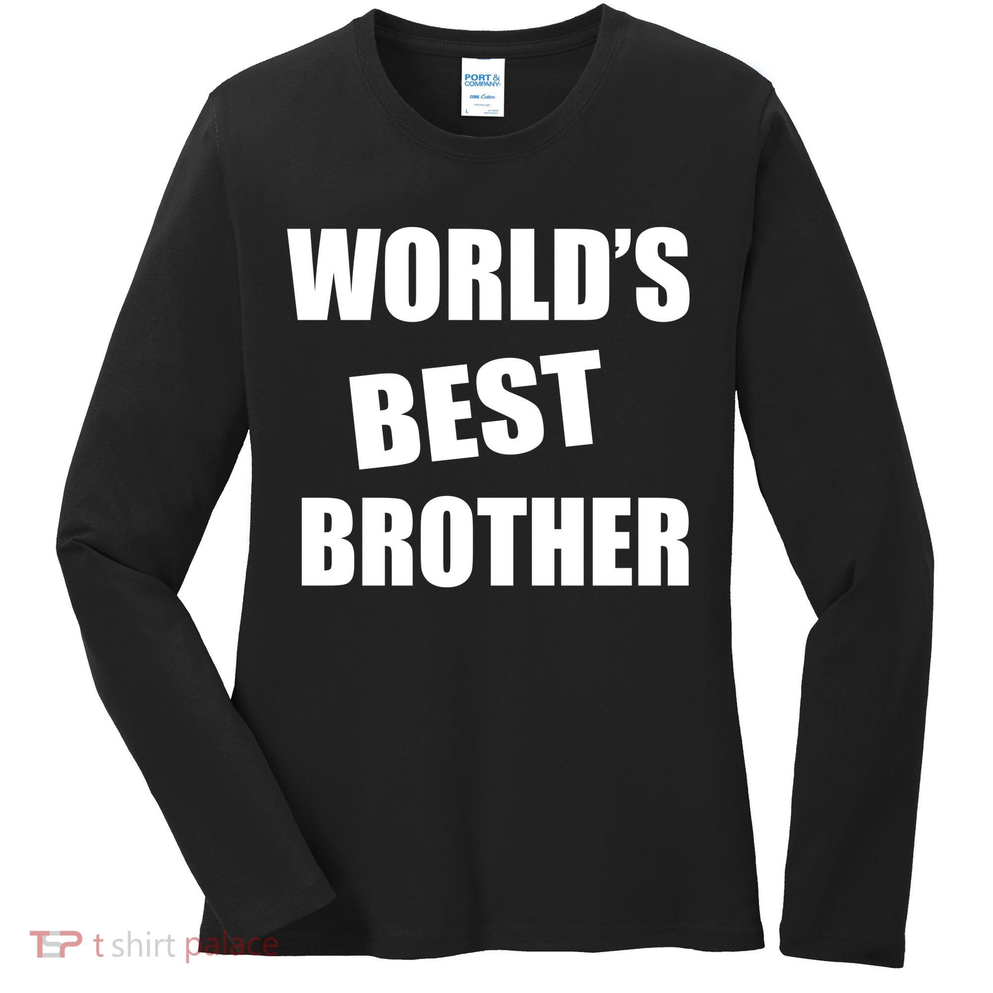 World's Best Brother Women's Long Sleeve Shirt