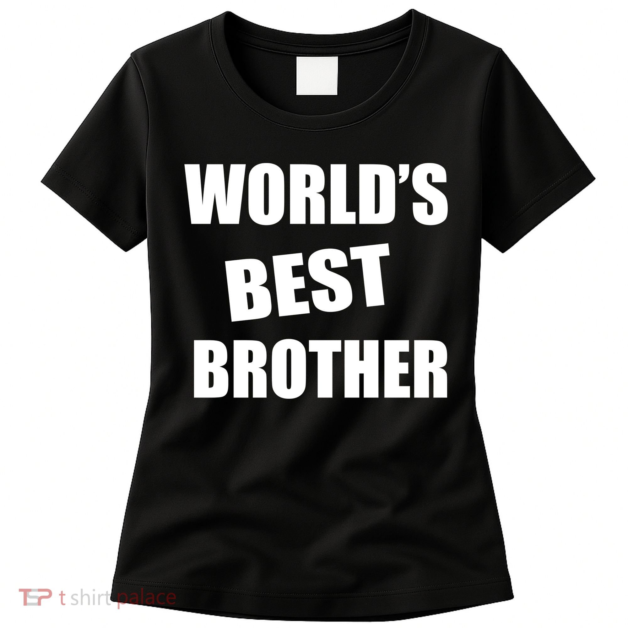 World's Best Brother Women's T-Shirt