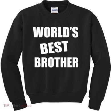 World's Best Brother Kids Sweatshirt