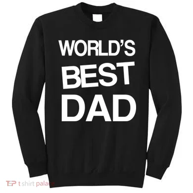 World's Best Dad Sweatshirt