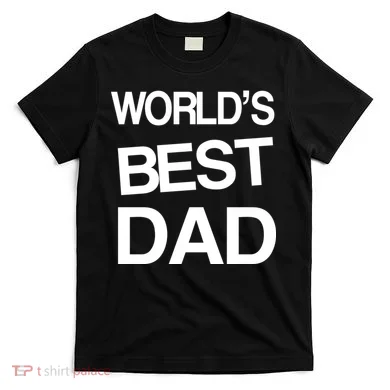 World's Best Dad T-Shirt