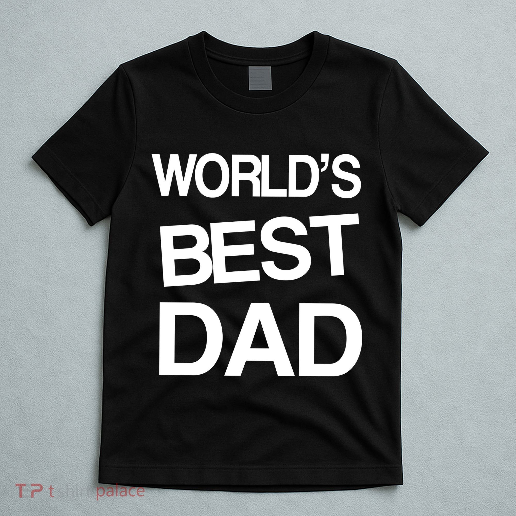 World's Best Dad T-Shirt
