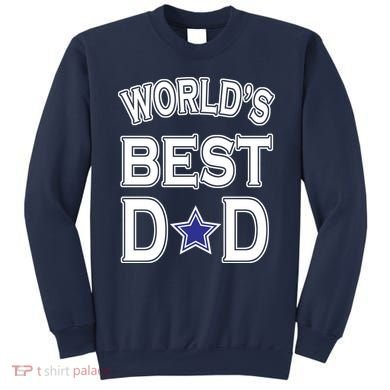 World's Best Dad Dallas Football Sweatshirt