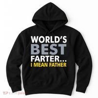 World's Best Farter I Mean Father Hoodie thumb 0