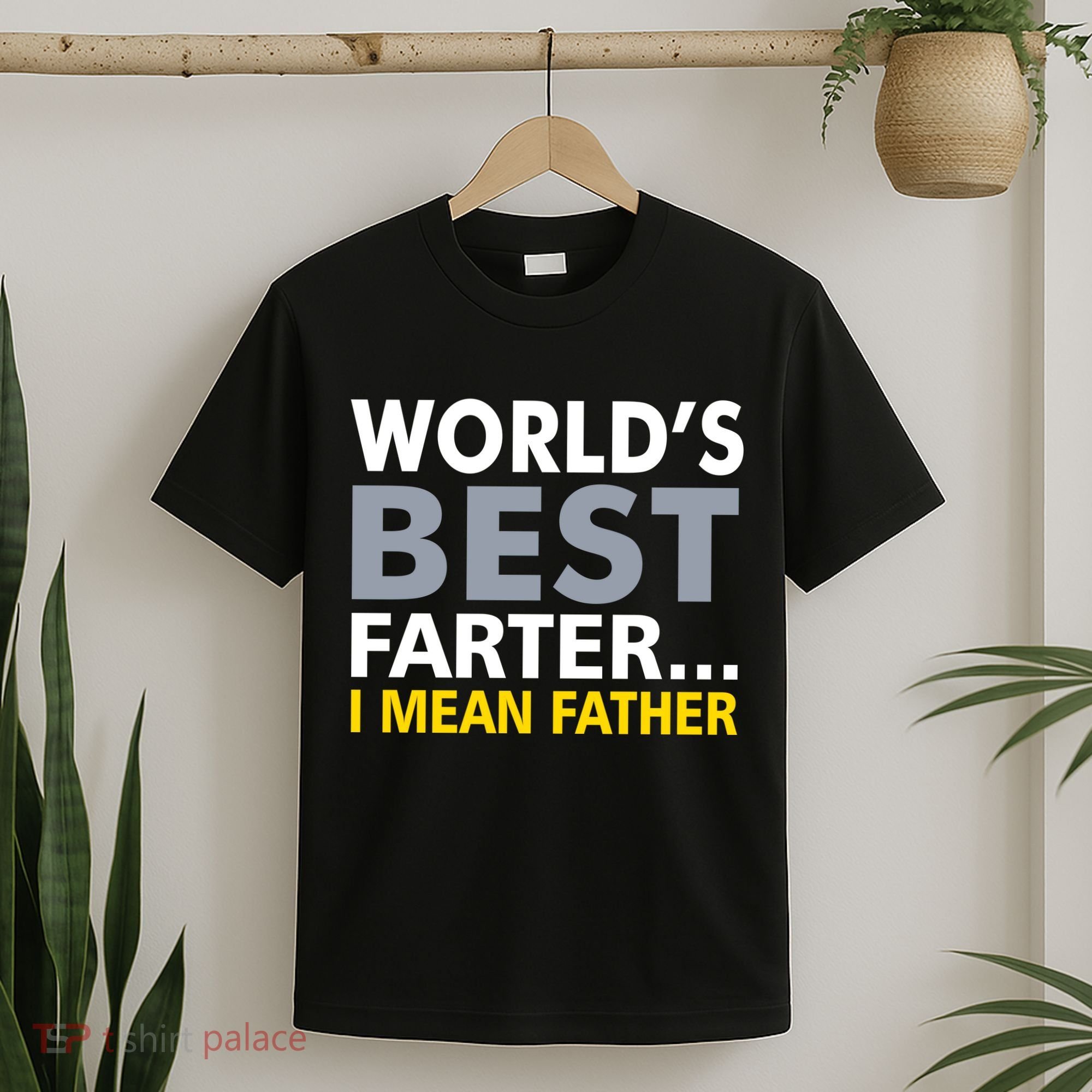 World's Best Farter I Mean Father T-Shirt