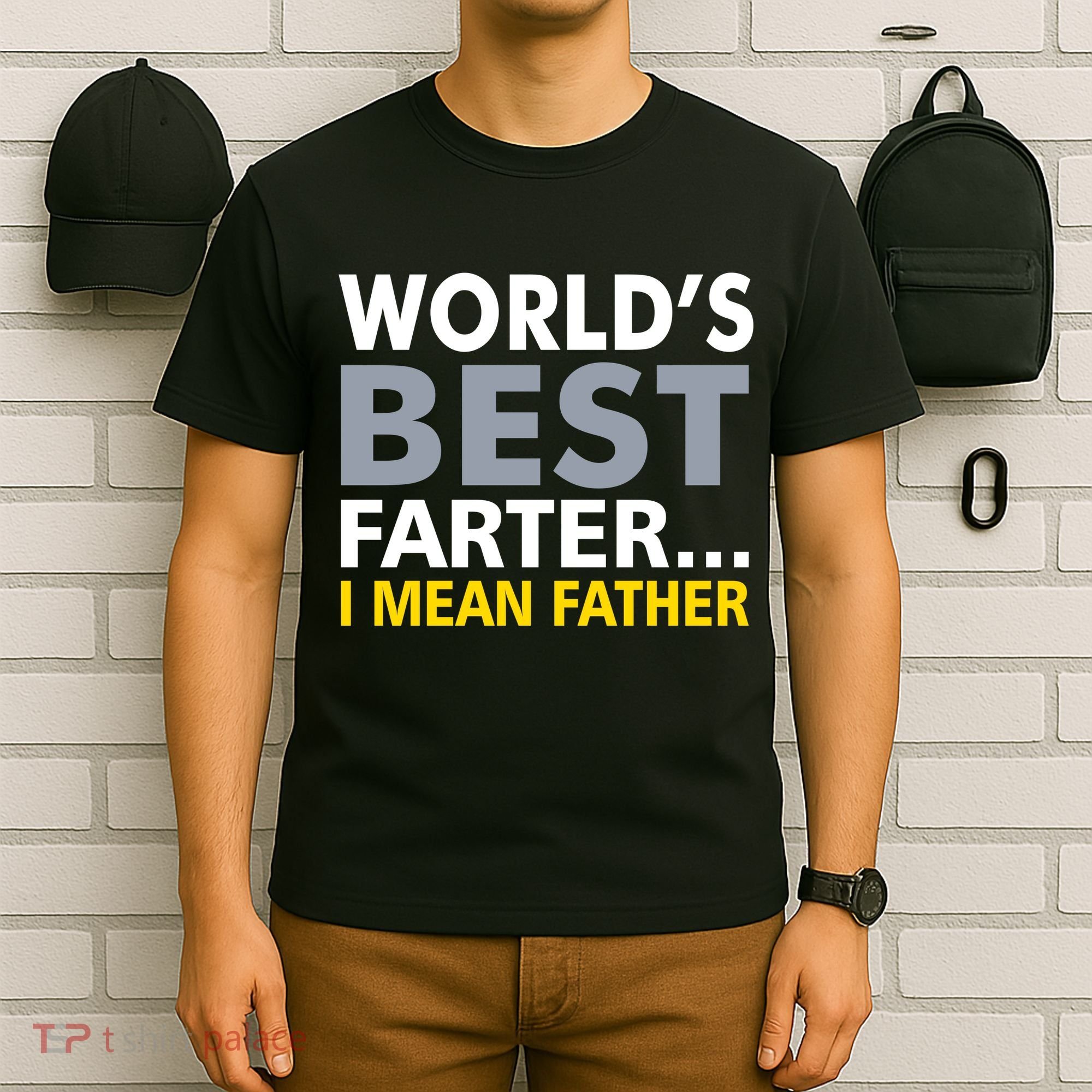 World's Best Farter I Mean Father T-Shirt