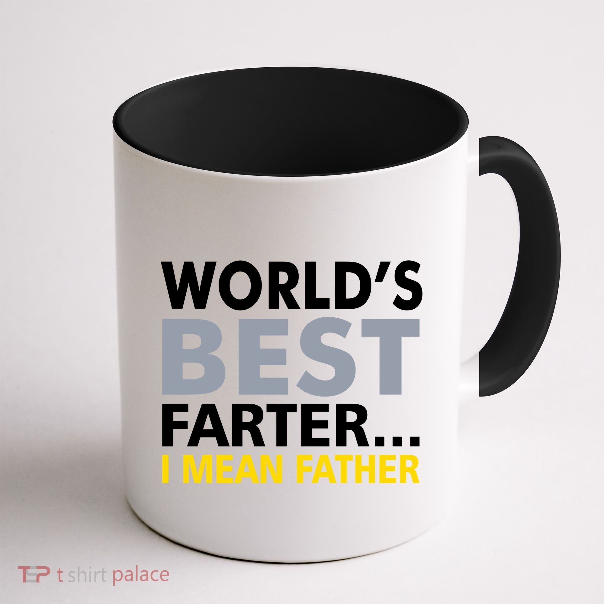 World's Best Farter I Mean Father Coffee Mug
