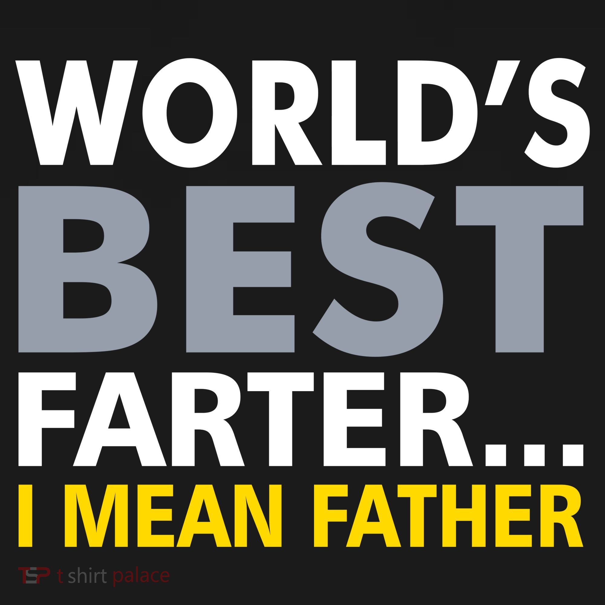 World's Best Farter I Mean Father Mousepad