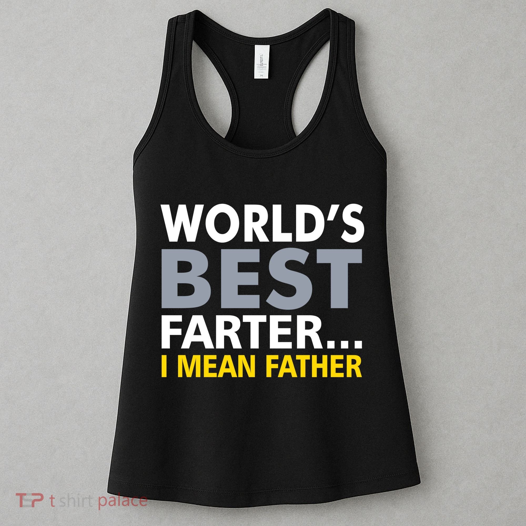 World's Best Farter I Mean Father Women's Tank Top
