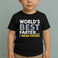 World's Best Farter I Mean Father Toddler T-Shirt thumb 2