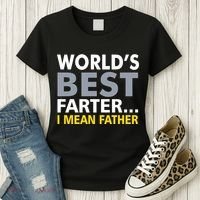 World's Best Farter I Mean Father Women's T-Shirt thumb 3